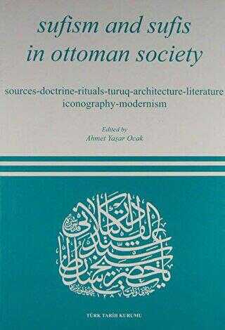 Sufism And Sufis İn Ottoman Society