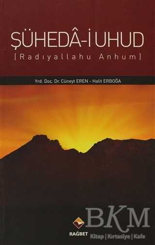 Şüheda-i Uhud - Rağbet Yayınları