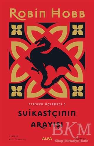 Suikastçının Arayışı - Farseer Üçlemesi 3 - Alfa Yayınları