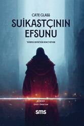 Suikastçının Efsunu - Kimera Serisi - İkinci Kitap - Sms Yayınları