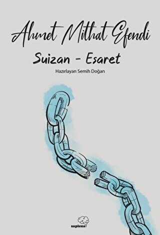 Suizan - Esaret - Sapiens Yayınları