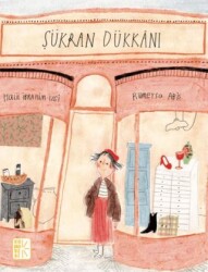 Şükran Dükkanı - Komorebi Çocuk Yayınevi 