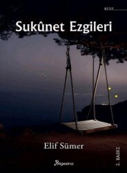 Sükünet Ezgileri - Bilgesina Yayınları
