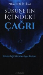 Sükunetin İçindeki Çağrı - Baraka Kitap