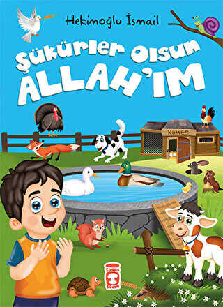 Şükürler Olsun Allah`ım - Timaş Gülce Çocuk
