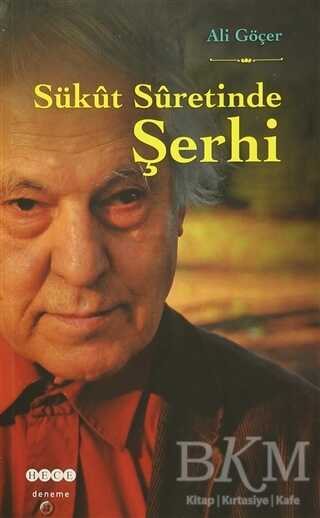 Sükut Suretinde Şerhi - Hece Yayınları