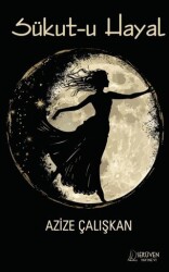 Sükut-u Hayal - Serüven Yayınevi
