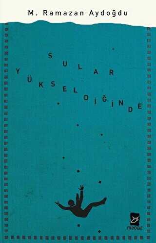 Sular Yükseldiğinde - Mecaz Yayınları