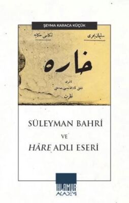 Süleyman Bahri ve Hâre Adlı Eseri - 1