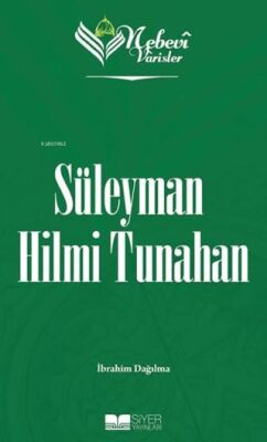 Süleyman Hilmi Tunahan - Nebevi Varisler 91 - 1