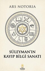 Süleyman`ın Kayıp Bilgi Sanatı - Güneş Kitabevleri Yayınları