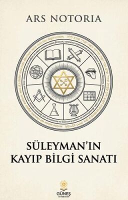 Süleyman`ın Kayıp Bilgi Sanatı - 1