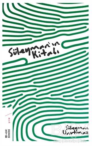 Süleyman`ın Kitabı - Ketebe Yayınları