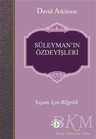Süleyman’ın Özdeyişleri - Haberci Basın Yayın
