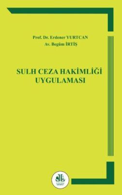 Sulh Ceza Hakimliği Uygulaması - 1