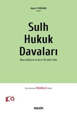 Sulh Hukuk Davaları - Dava Dilekçesi ve Karar Örnekleri Ekli - 1