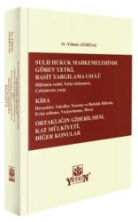 Sulh Hukuk Mahkemelerinde Görev Yetki Basit Yargılama Usulü – Kira – Ortaklığın Giderilmesi, Kat Mül - Yetkin Yayınları