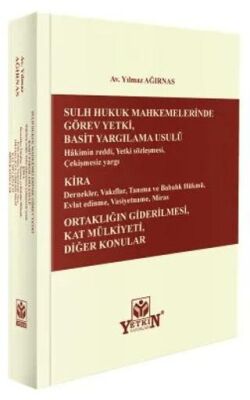 Sulh Hukuk Mahkemelerinde Görev Yetki Basit Yargılama Usulü – Kira – Ortaklığın Giderilmesi, Kat Mül - 1