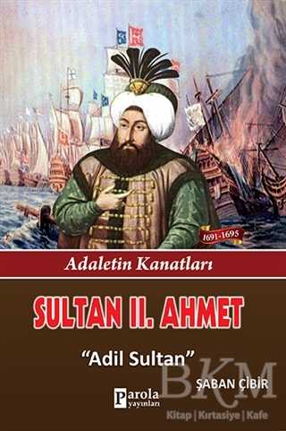 Sultan 2. Ahmet - Parola Yayınları