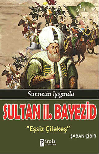 Sultan 2. Bayezid - Parola Yayınları