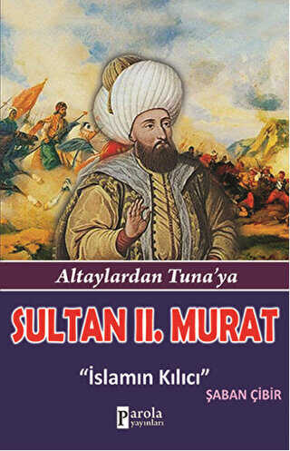 Sultan 2. Murat - Bilim Adamlarımız Serisi