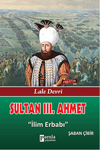 Sultan 3. Ahmet - Parola Yayınları