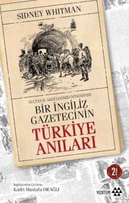 Sultan Abdülhamid Döneminde Bir İngiliz Gazetecinin Türkiye Anıları kapağı
