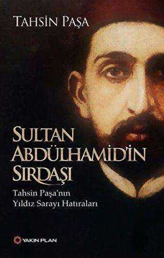 Sultan Abdülhamid`in Sırdaşı