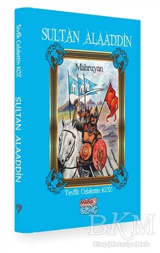 Sultan Alaaddin - Mahruyan - Mana Kitap