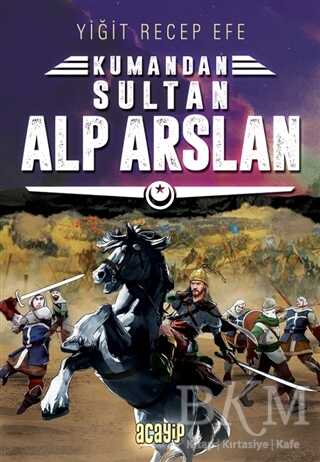 Sultan Alp Arslan: Kumandan 3