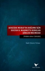 Sultan II. Mahmut’a Sunulan Şiirler - Günce Yayınları
