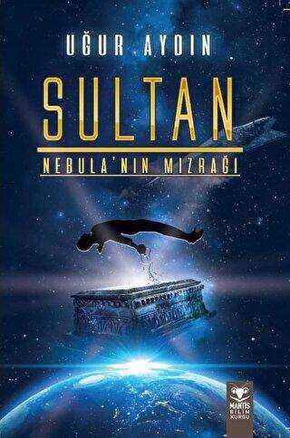 Sultan Nebula’nın Mızrağı