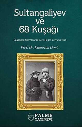 Sultangaliyev ve 68 Kuşağı - Palme Yayıncılık