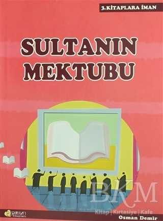 Sultanın Mektubu - Pırıltı Kitapları - Erkam