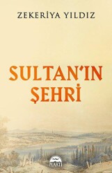 Sultan’ın Şehri - Martı Yayınları
