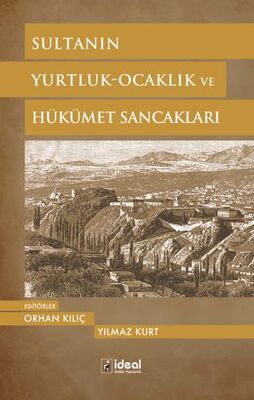 Sultanın Yurtluk - Ocaklık ve Hükümet Sancakları