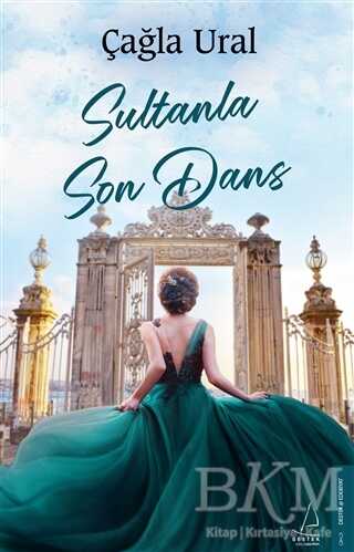 Sultanla Son Dans - Destek Yayınları
