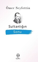 Sultanlığın Sonu - Tema Yayınları