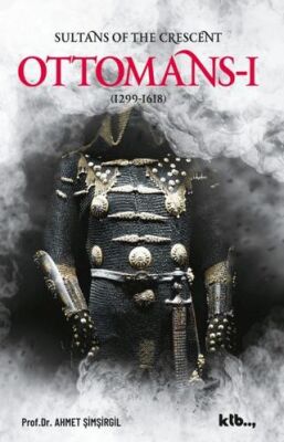 Sultans Of The Crescent: Ottomans I - 1