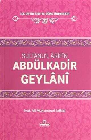 Sultanu`l Arifin Abdülkadir Geylani