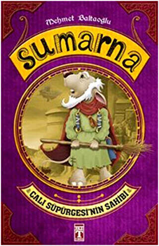 Sumarna: Çalı Süpürgesi`nin Sahibi - İlk Genç Timaş