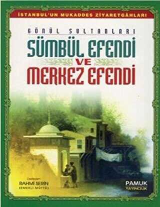 Sümbül Efendi ve Merkez Efendi Evliya-013 - Pamuk Yayıncılık