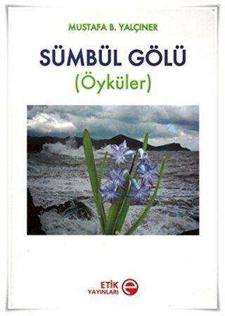 Sümbül Gölü - Etik Yayınları