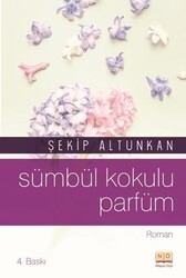 Sümbül Kokulu Parfüm - Neşeye Övgü