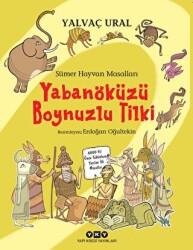 Sümer Hayvan Masalları - Yabanöküzü Boynuzlu Tilki - Yapı Kredi Yayınları