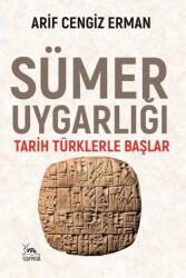 Sümer Uygarlığı - Sarmal Kitabevi