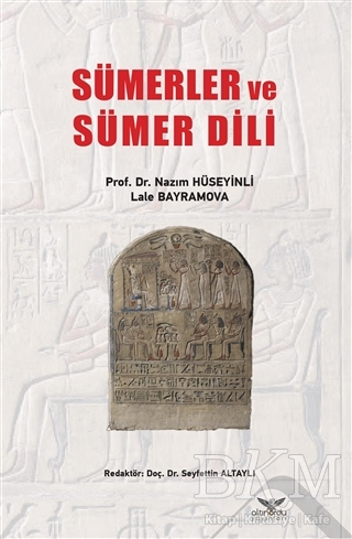 Sümerler ve Sümer Dili - Altınordu Yayınları