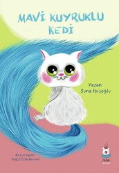 Mavi Kuyruklu Kedi - Luna Çocuk Yayınları