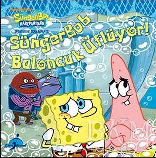 Sünger Bob - Baloncuk Üflüyor