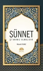 Sünnet Şi`arımız Olmalıdır - Aktaş Yayıncılık